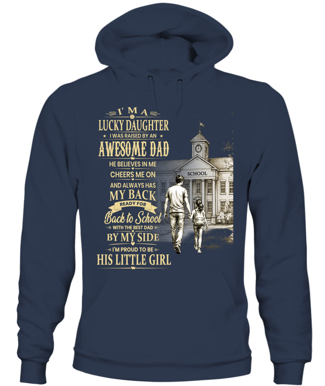 I'm A Lucky Daughter Shirt | Awesome Dad Back to School T-Shirt | Father Daughter Gift Tee