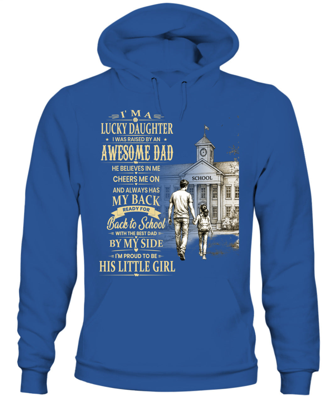 I'm A Lucky Daughter Shirt | Awesome Dad Back to School T-Shirt | Father Daughter Gift Tee