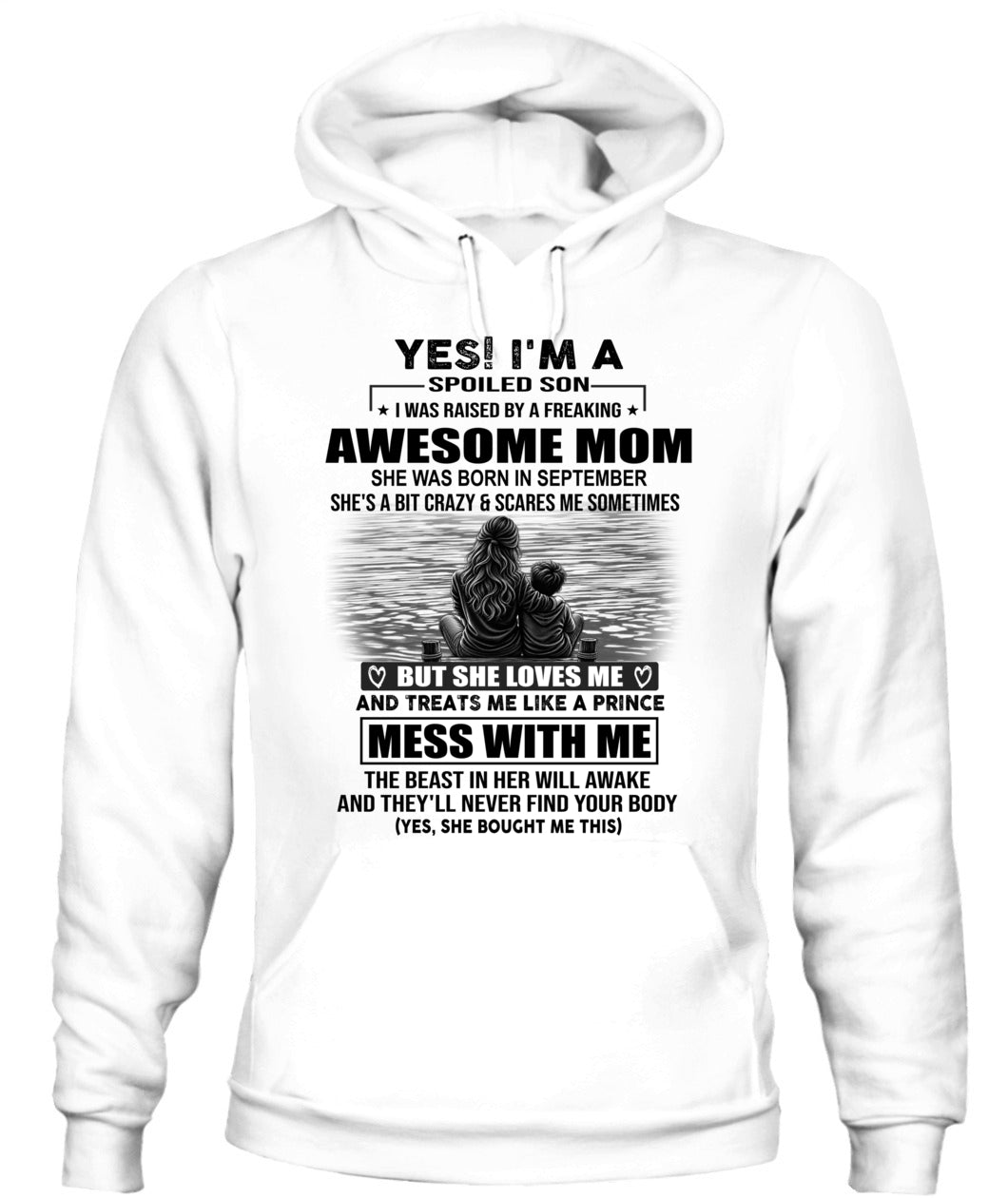 YES IM A SPOILED SON US SKU 1043 09
