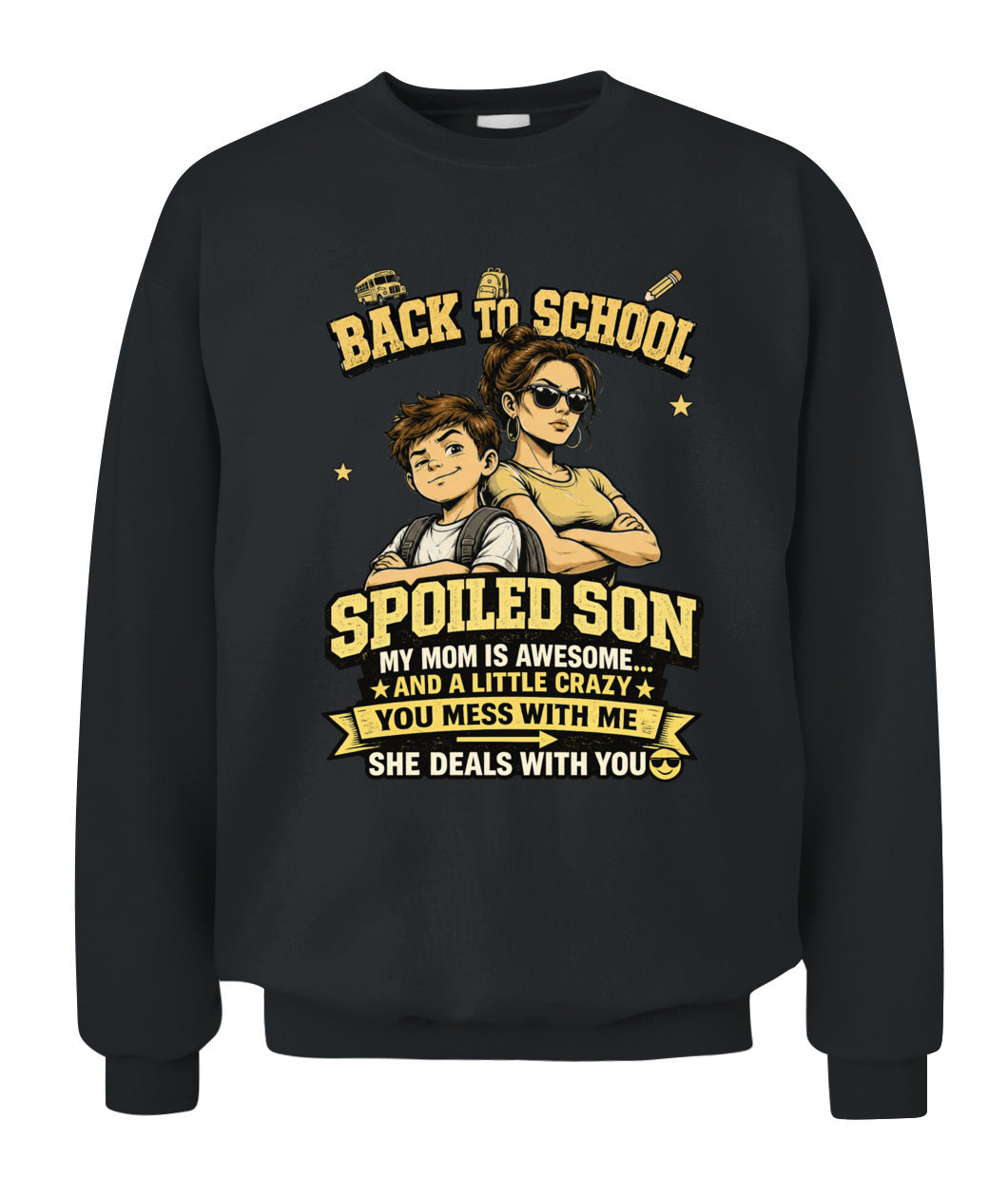 Back To School Spoiled Son Shirt-US-SKU59