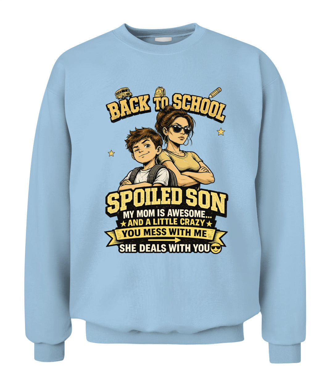 Back To School Spoiled Son Shirt-US-SKU59