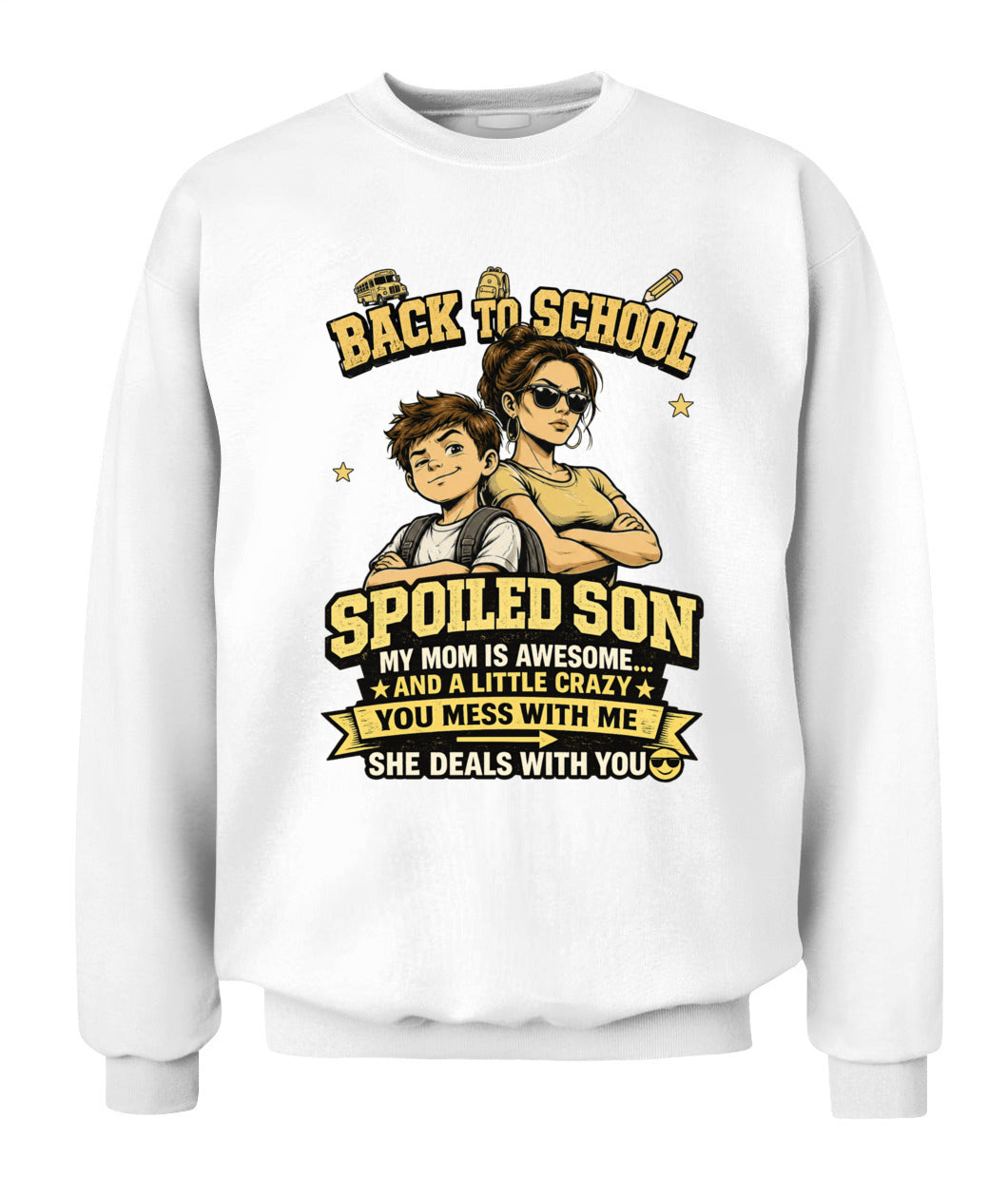 Back To School Spoiled Son Shirt-US-SKU59