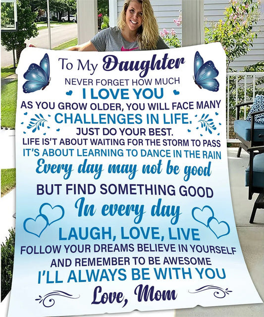 Daughter Never Forget Blanket - BLANKETS FROM MOM 158