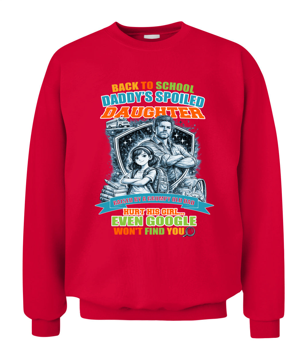 Back To School Daddy’s Spoiled Daughter Shirt-us1-sku60
