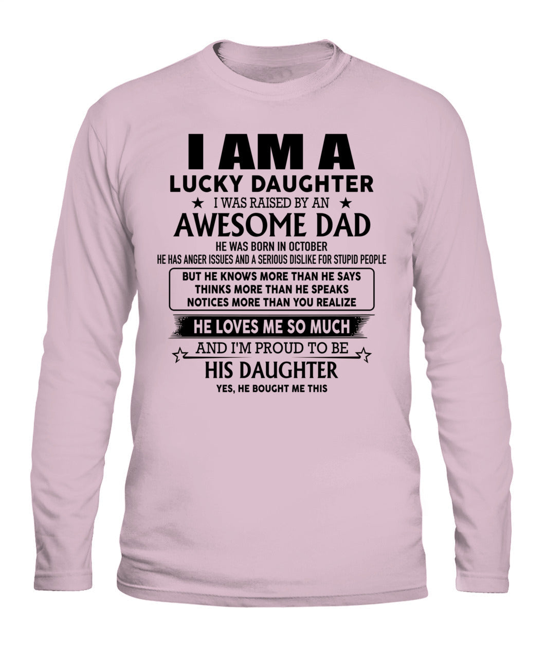 Im a lucky daughter I was raised by an awesome dad 10