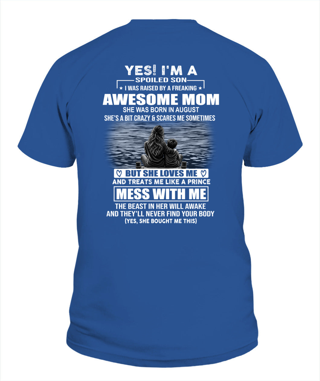 YES IM A SPOILED SON US SKU 1042 08