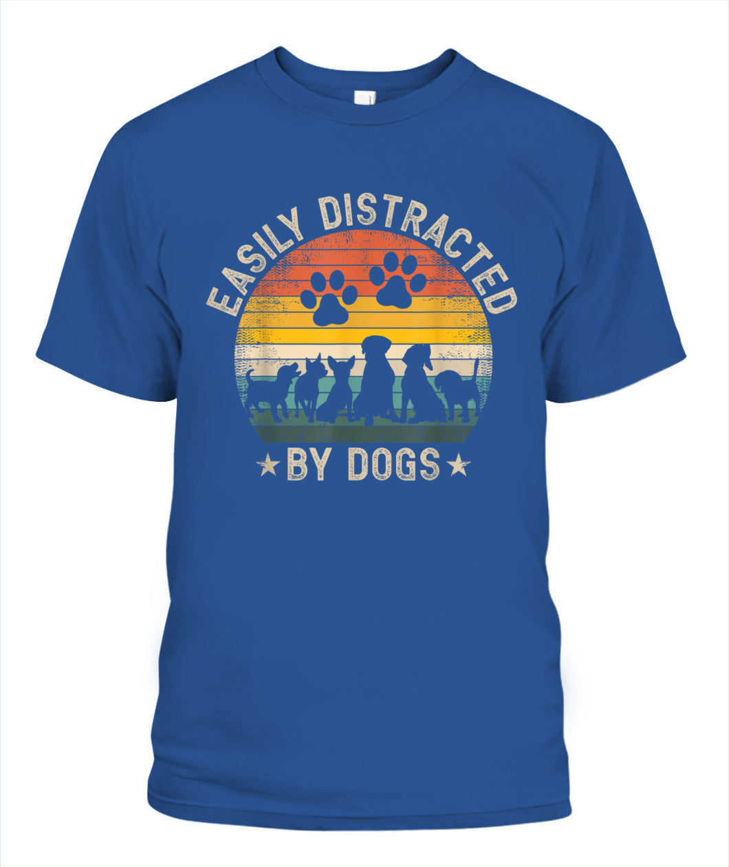 Easily Distracted By Dogs Pet Dog Lover - Animals SKU06