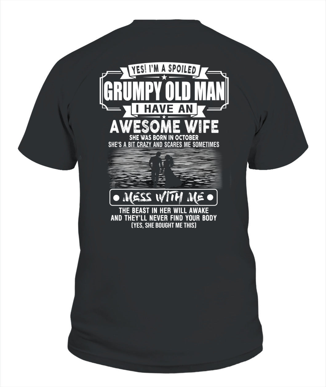 YES IM A SPOILED GRUMPY OLD MAN US SKU1139 10