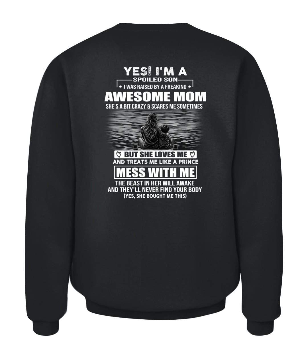 YES! I'M A SPOILED SON US SKU 1042 00