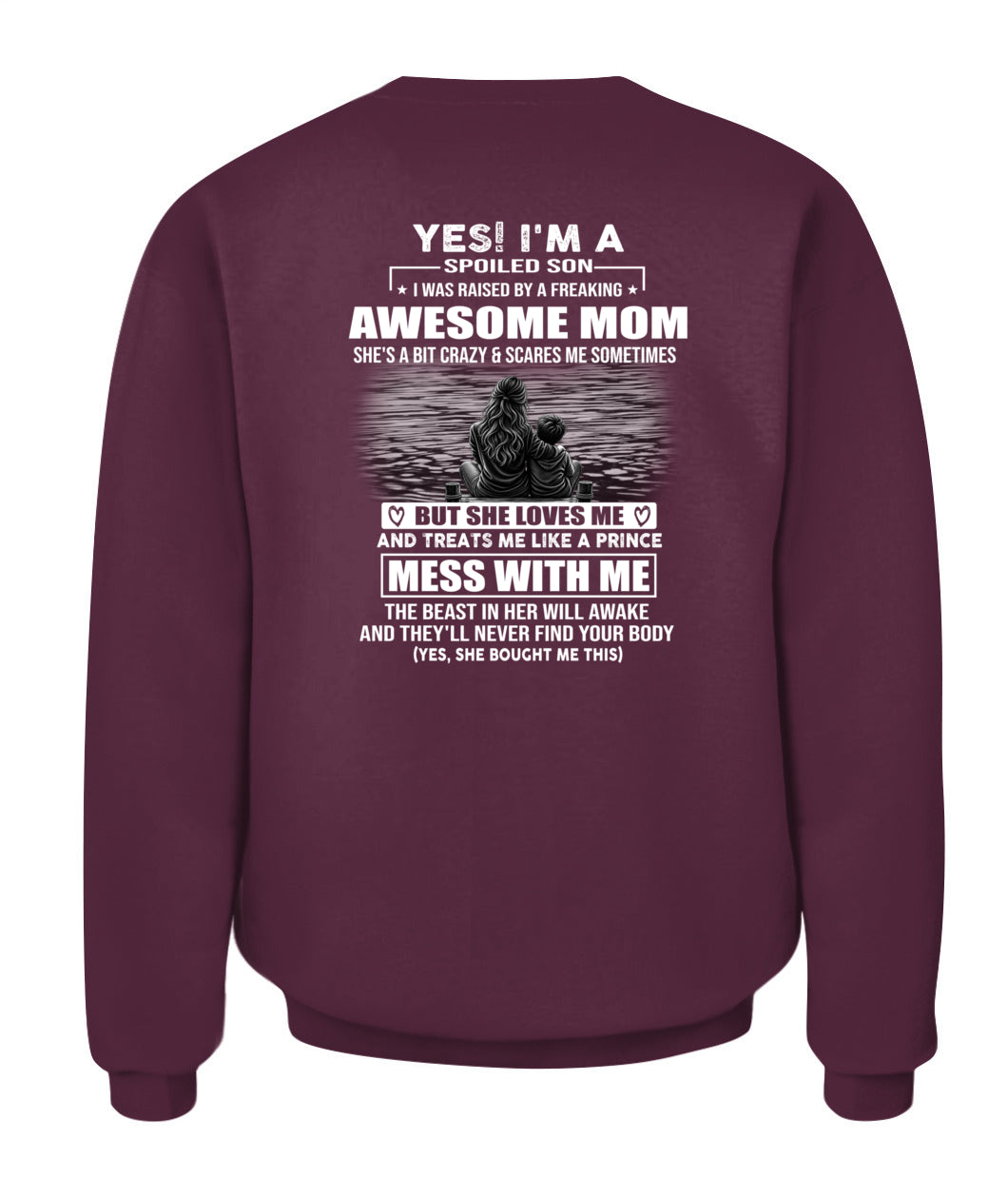 YES! I'M A SPOILED SON US SKU 1042 00