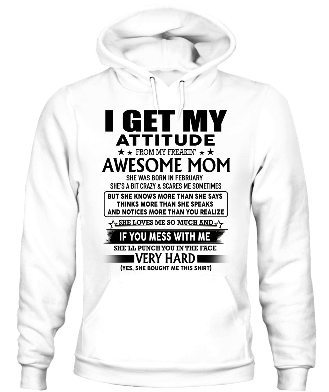 I GET MY ATTITUDE FROM MY FREAKIN AWESOME MOM 02