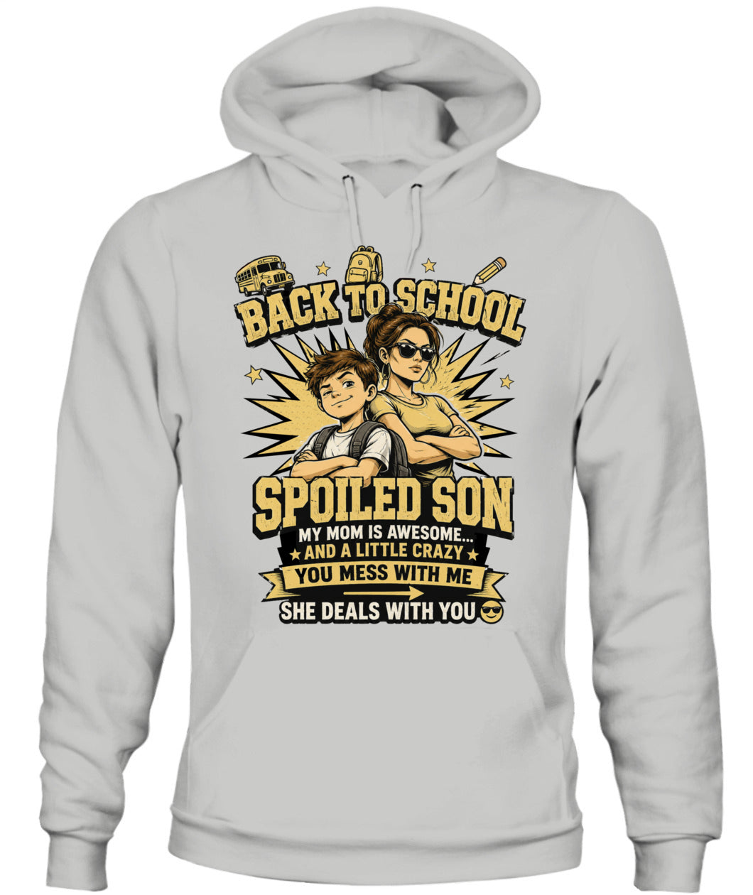 Back To School Spoiled Son Shirt-US-SKU57