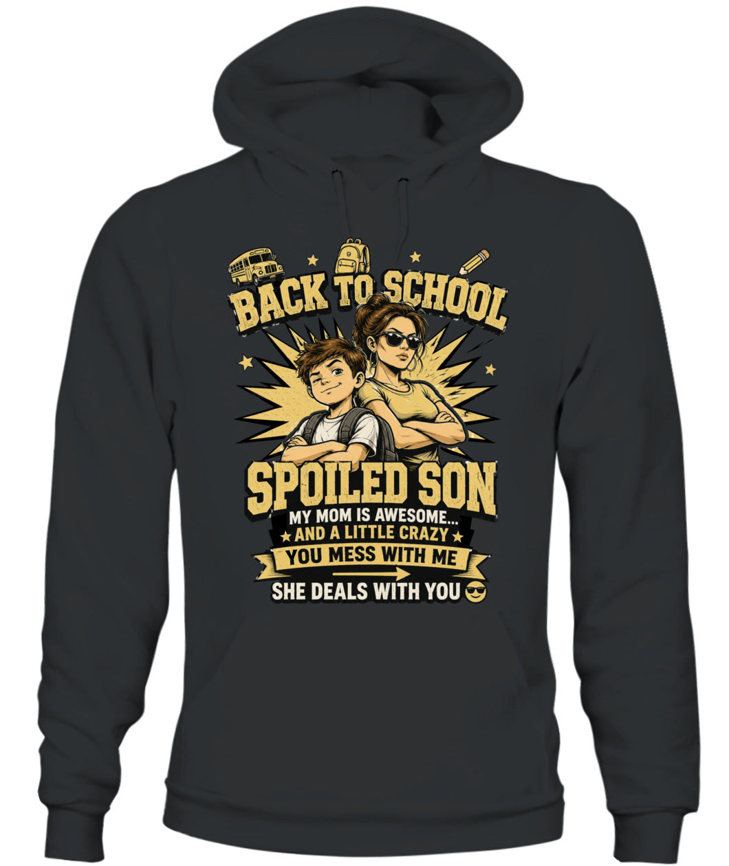 Back To School Spoiled Son Shirt-US-SKU57