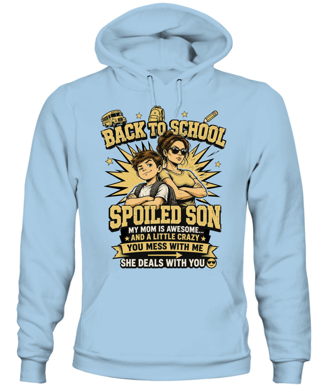 Back To School Spoiled Son Shirt-US-SKU57