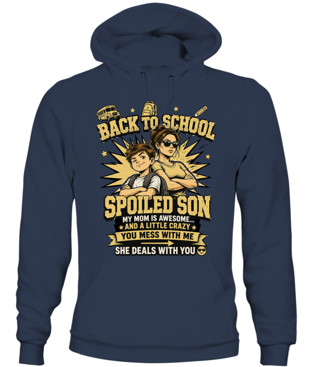 Back To School Spoiled Son Shirt-US-SKU57