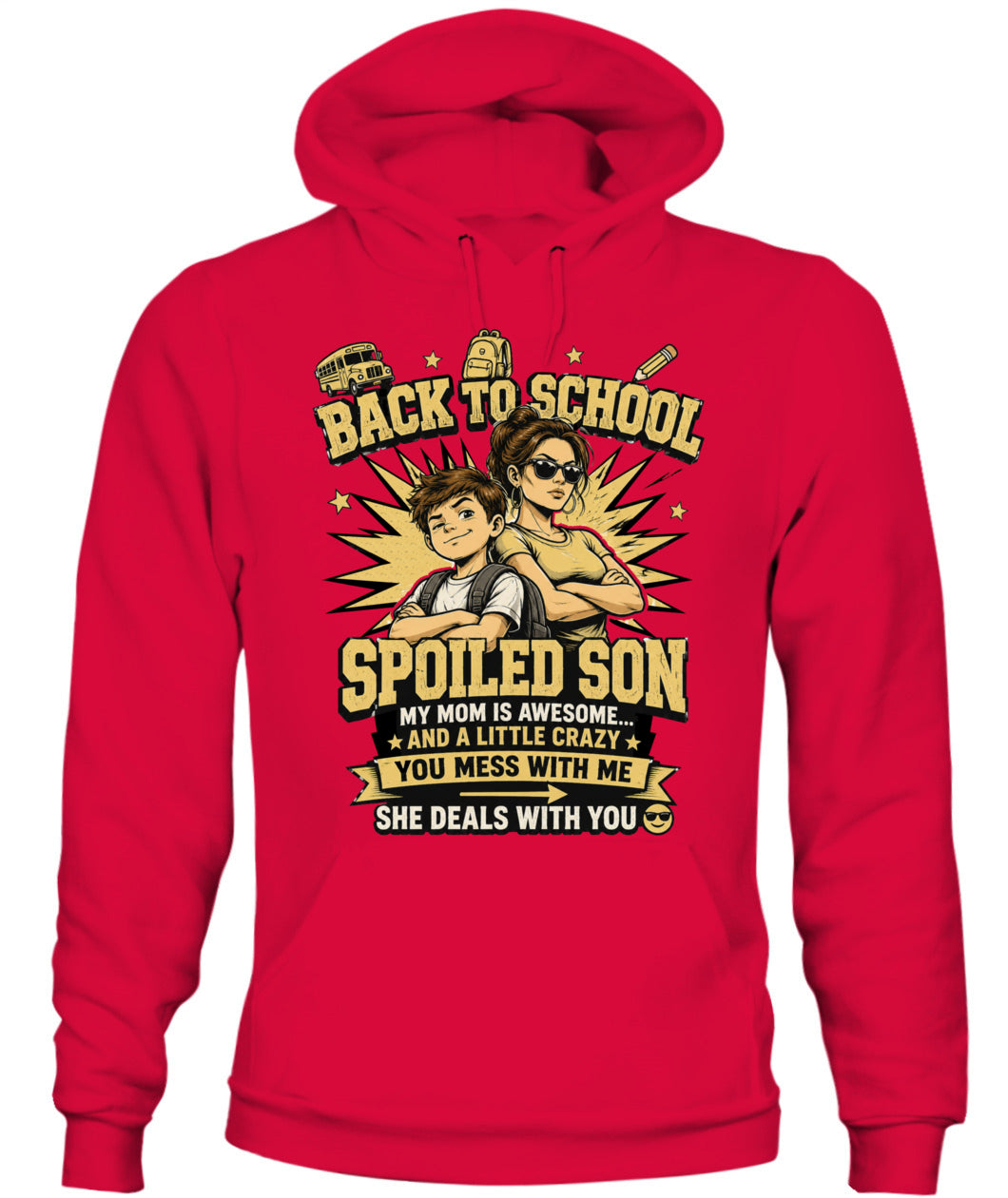 Back To School Spoiled Son Shirt-US-SKU57