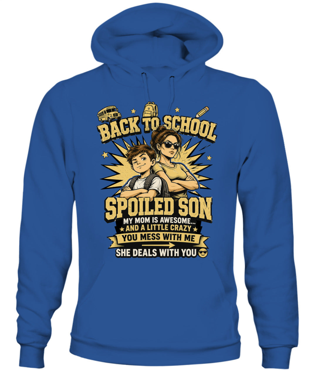 Back To School Spoiled Son Shirt-US-SKU57