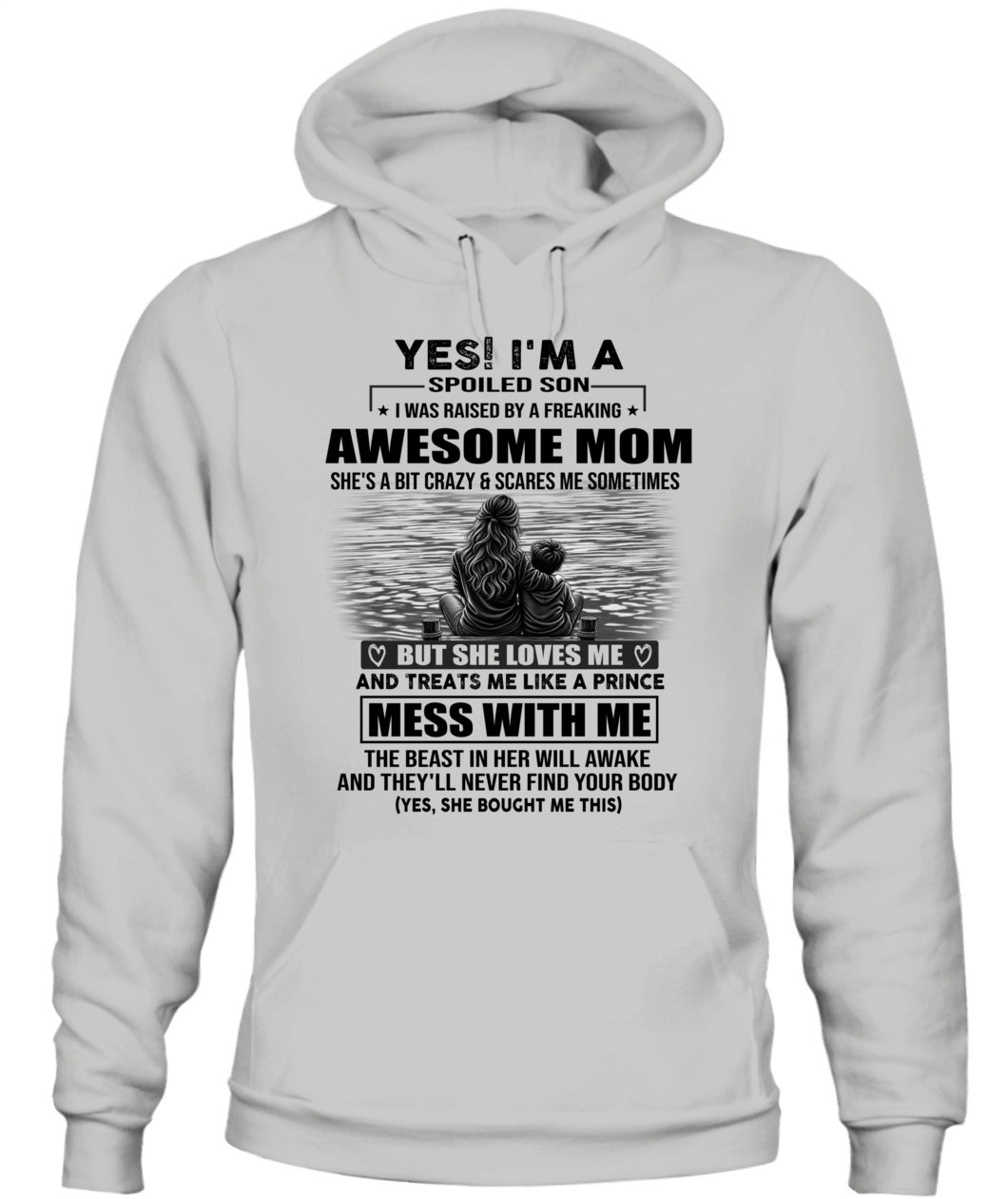 YES! I'M A SPOILED SON US SKU 1043 00