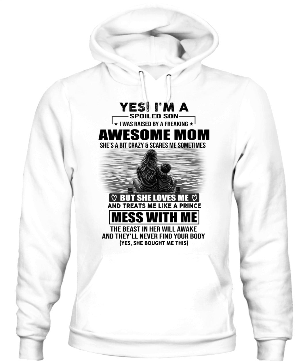 YES! I'M A SPOILED SON US SKU 1043 00