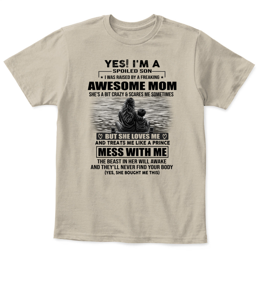 YES! I'M A SPOILED SON US SKU 1043 00