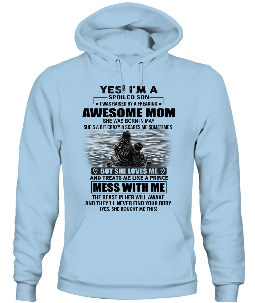 YES IM A SPOILED SON US SKU 1043 05