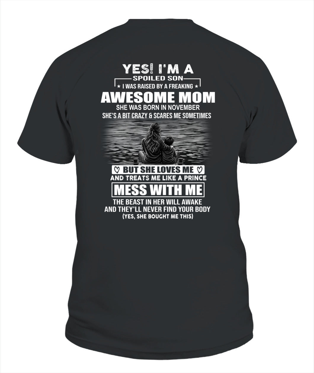 YES IM A SPOILED SON US SKU 1042 11