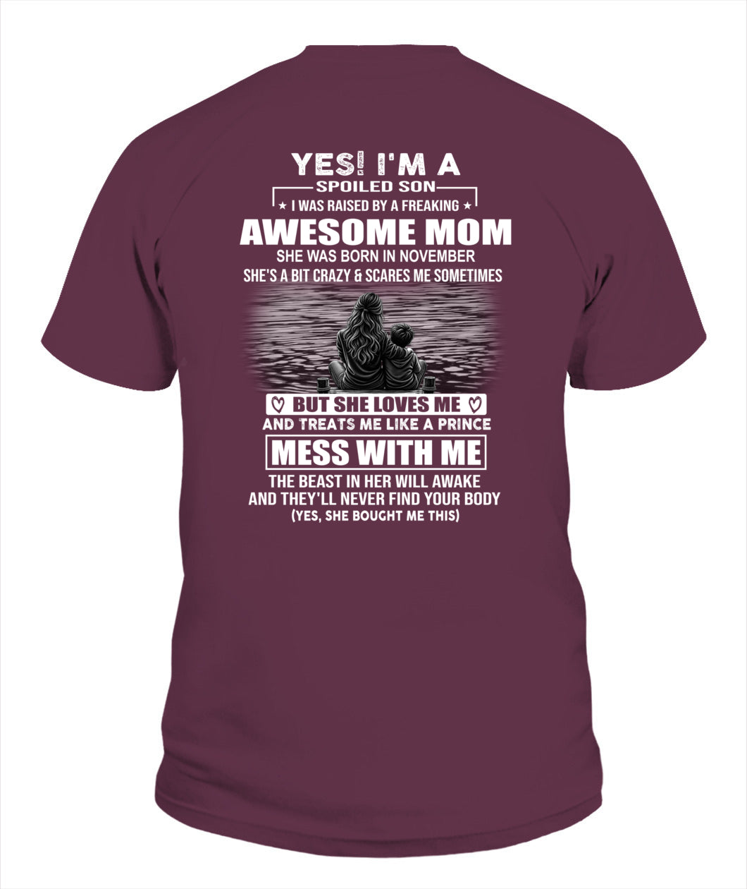 YES IM A SPOILED SON US SKU 1042 11