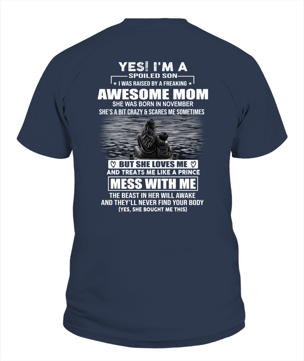 YES IM A SPOILED SON US SKU 1042 11