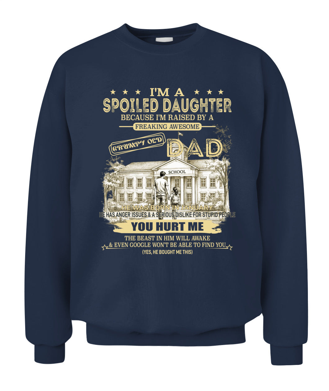 Spoiled Daughter Shirt Back To School  Funny Dad Gift Tee Grumpy Old Dad Graphic Cute Daughter Outfit for School First Day Back To School Gift 01