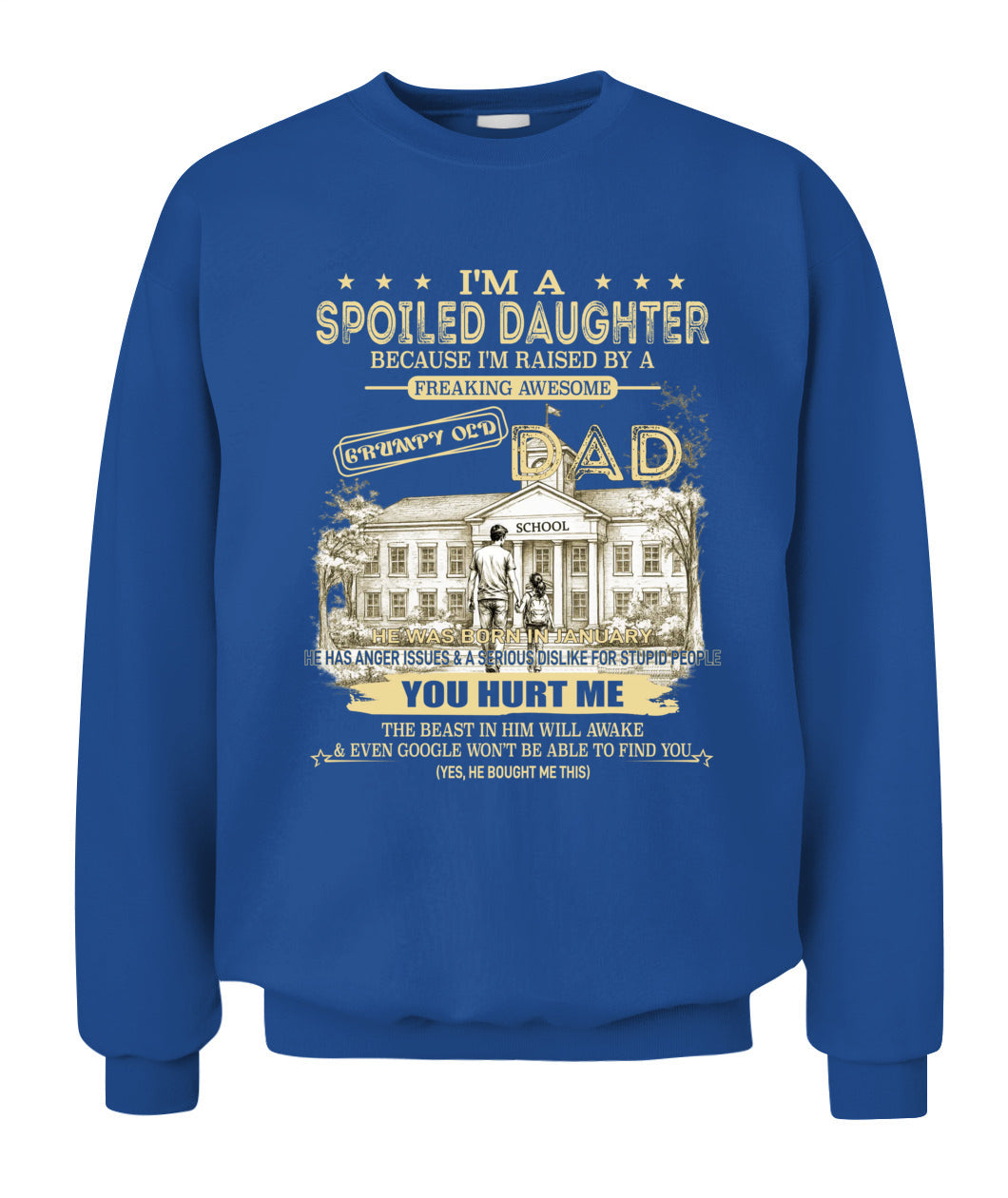 Spoiled Daughter Shirt Back To School  Funny Dad Gift Tee Grumpy Old Dad Graphic Cute Daughter Outfit for School First Day Back To School Gift 01