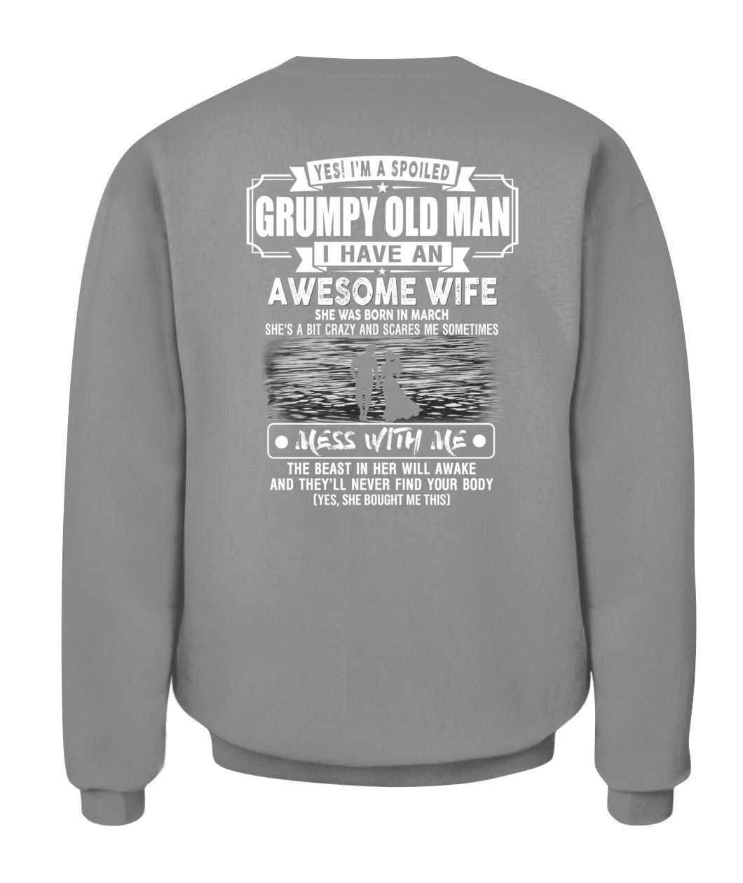 YES IM A SPOILED GRUMPY OLD MAN US SKU1139 03