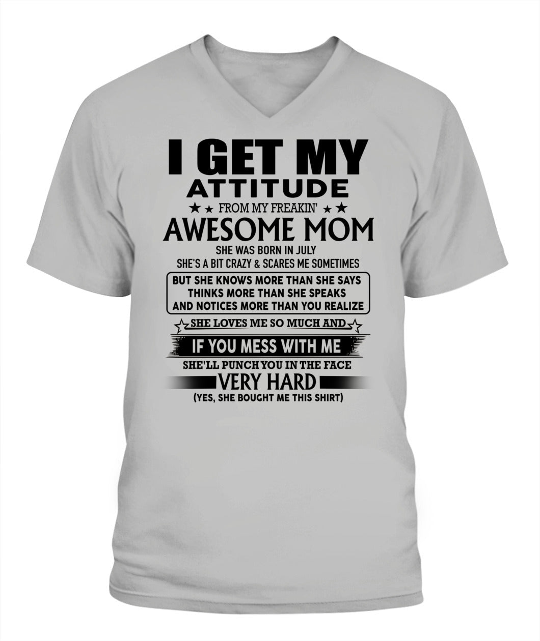 I GET MY ATTITUDE FROM MY FREAKIN AWESOME MOM 07