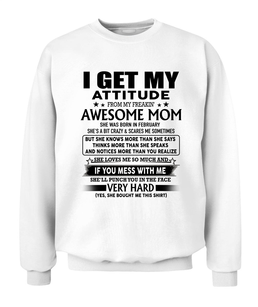 I GET MY ATTITUDE FROM MY FREAKIN AWESOME MOM 02