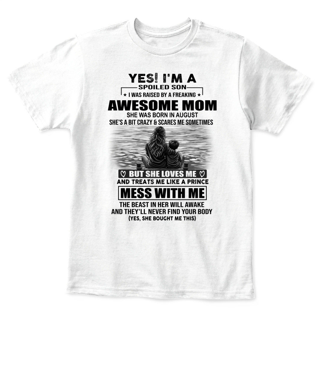 YES IM A SPOILED SON US SKU 1043 08
