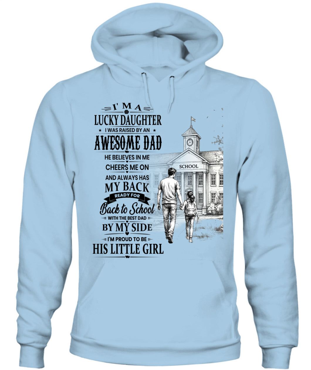 I'm A Lucky Daughter Shirt | Awesome Dad Back to School T-Shirt | Father Daughter Gift Tee