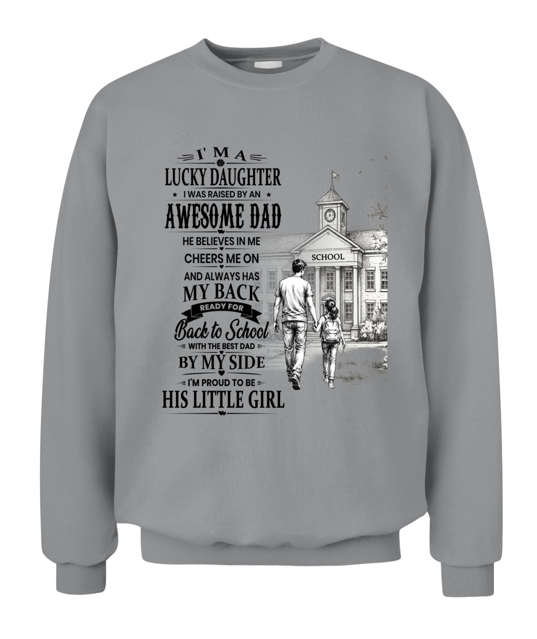 I'm A Lucky Daughter Shirt | Awesome Dad Back to School T-Shirt | Father Daughter Gift Tee