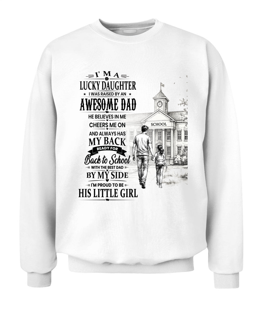 I'm A Lucky Daughter Shirt | Awesome Dad Back to School T-Shirt | Father Daughter Gift Tee