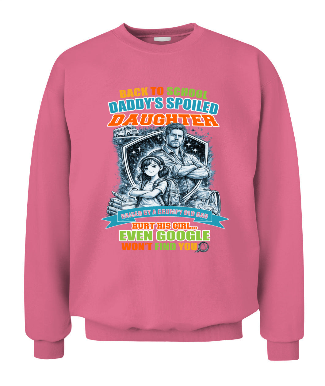 Back To School Daddy’s Spoiled Daughter Shirt-us-sku60