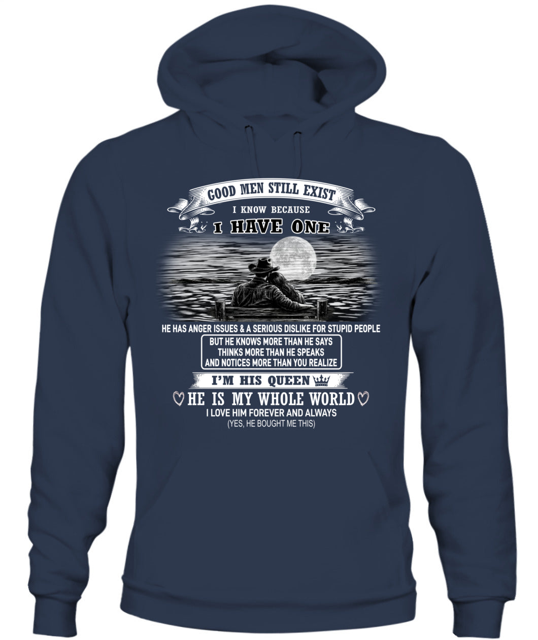 Good Men Still Exist I Have One Shirt us sku61