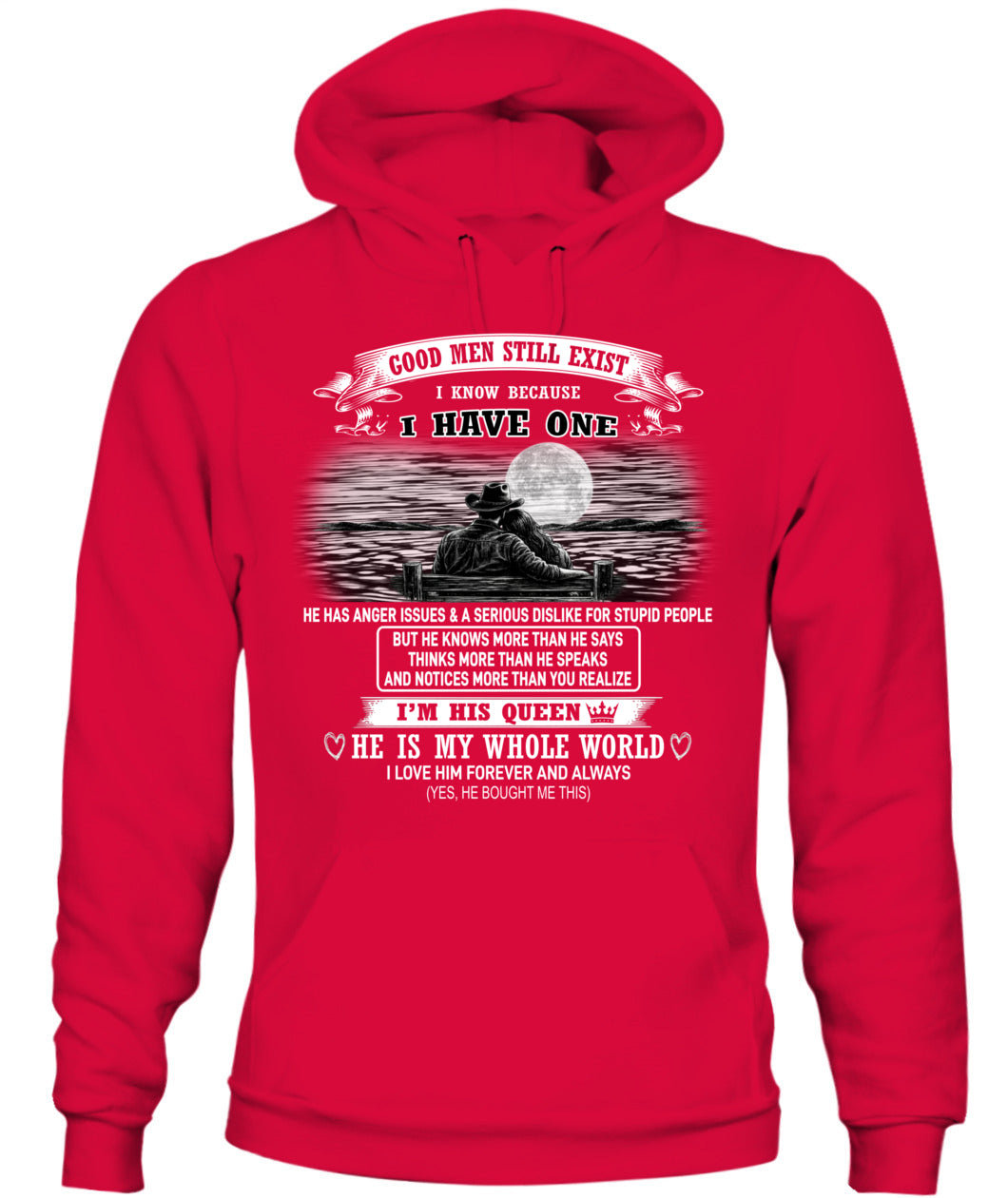 Good Men Still Exist I Have One Shirt us sku61
