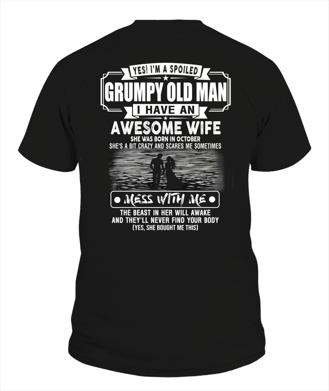 YES IM A SPOILED GRUMPY OLD MAN US SKU1139 10