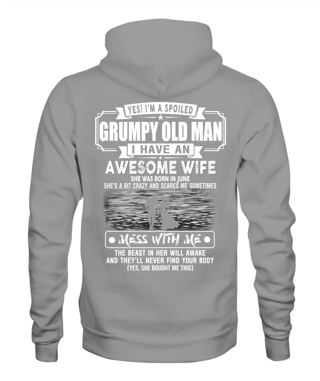 YES IM A SPOILED GRUMPY OLD MAN US SKU1139 06