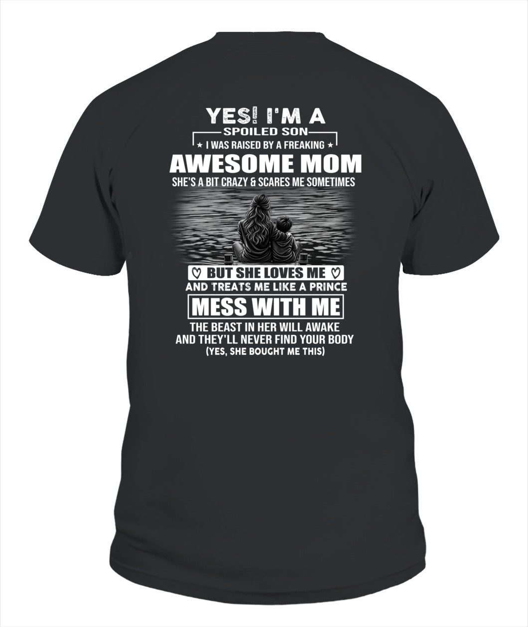 YES! I'M A SPOILED SON US SKU 1042 00
