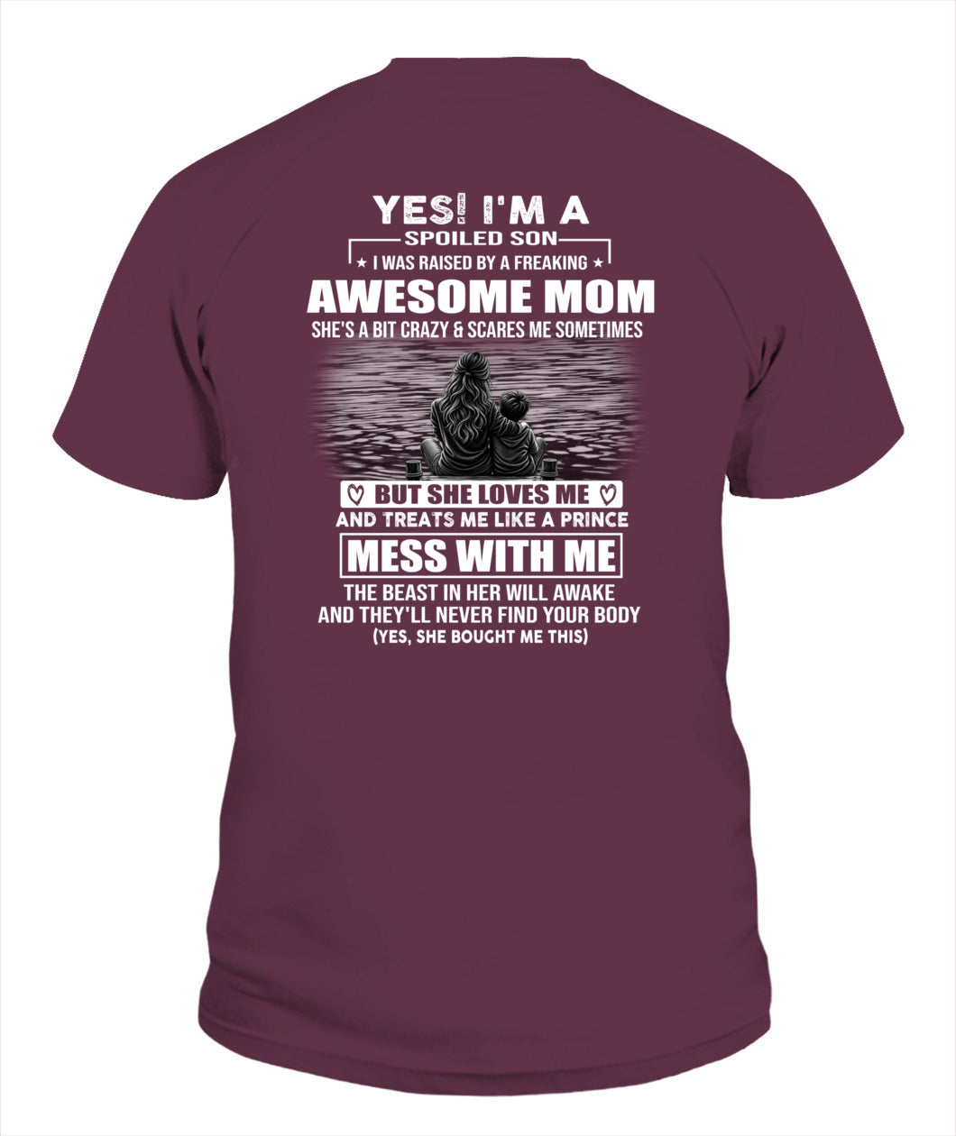 YES! I'M A SPOILED SON US SKU 1042 00