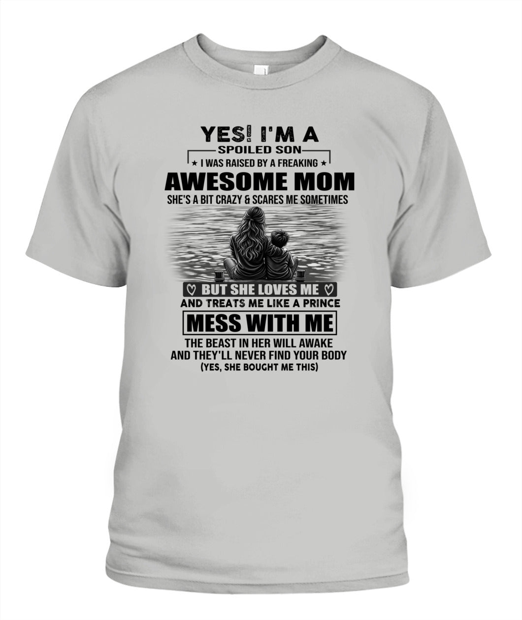 YES! I'M A SPOILED SON US SKU 1043 00