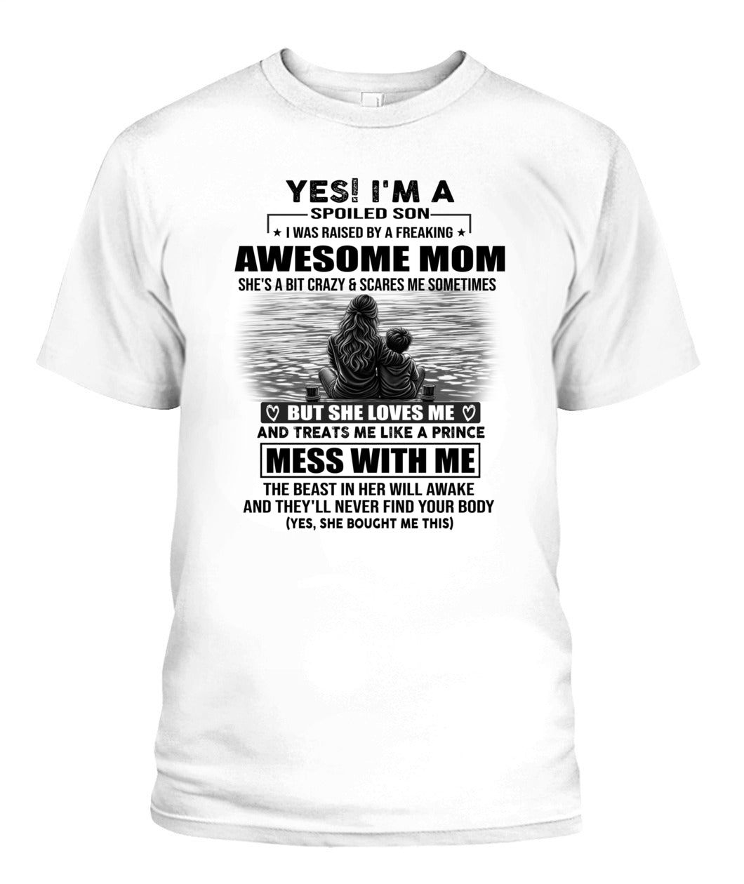 YES! I'M A SPOILED SON US SKU 1043 00