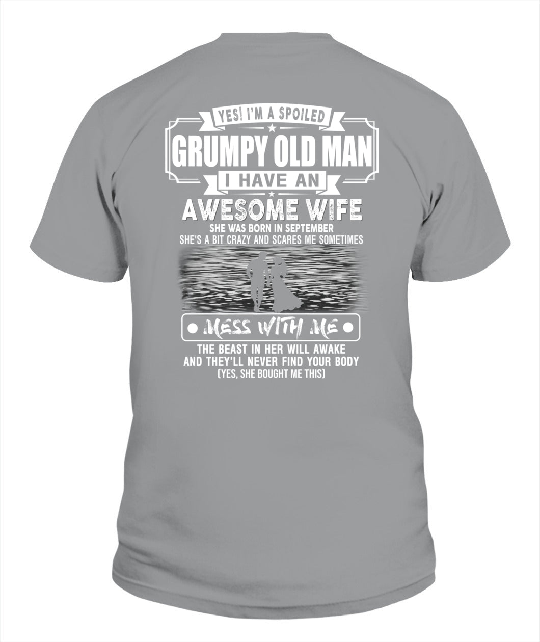 YES IM A SPOILED GRUMPY OLD MAN US SKU1139 09