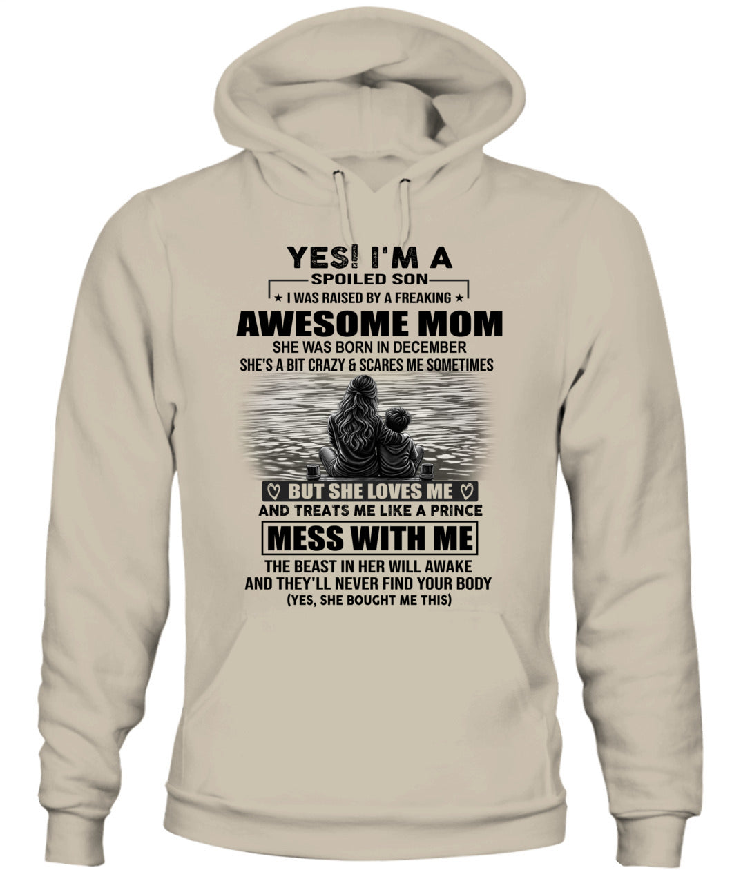 YES IM A SPOILED SON US SKU 1043 12