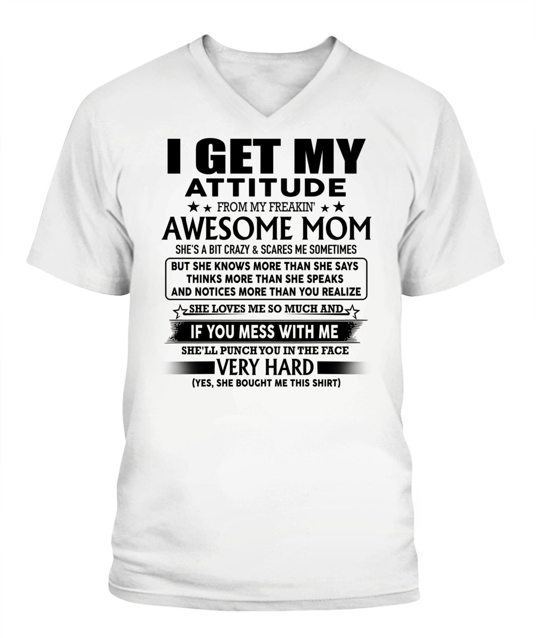 I GET MY ATTITUDE FROM MY FREAKIN AWESOME MOM 00