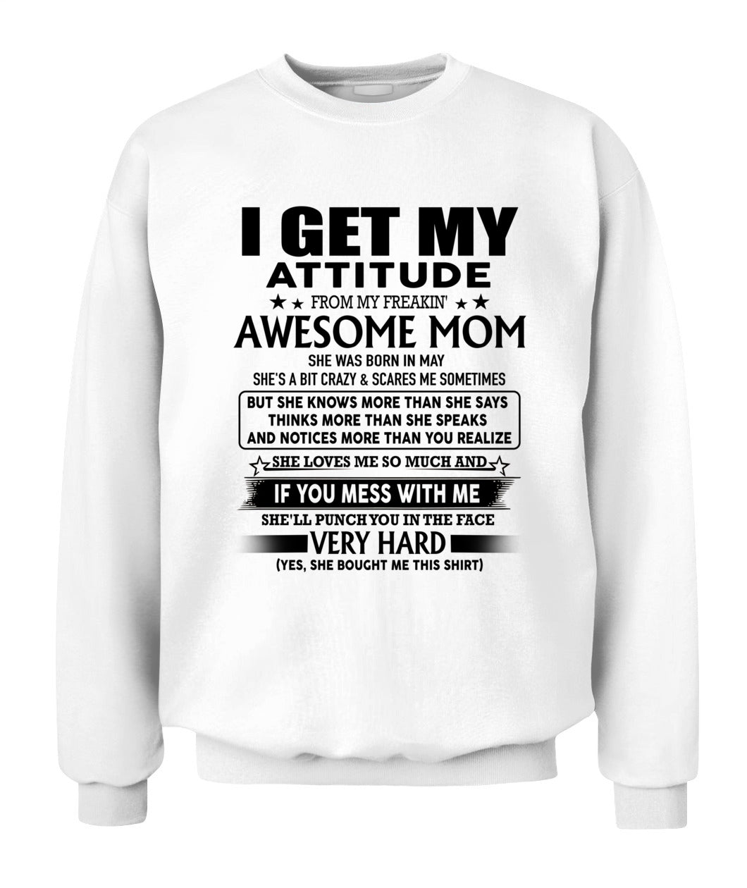 I GET MY ATTITUDE FROM MY FREAKIN AWESOME MOM 05
